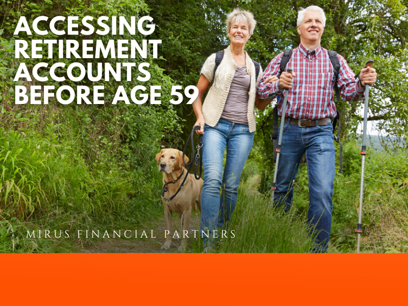 MIrus Accessing Retirement Accounts Before Age 59.png